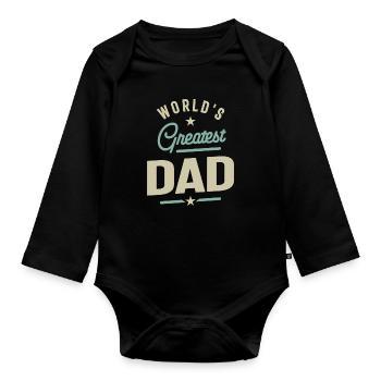 World's Greatest Dad - Father and Grandpa - Organic Longsleeve Baby Bodysuit - black - Front