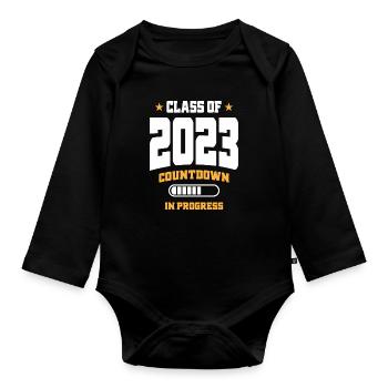 Class Of 2023 Graduation Countdown in Progress - Organic Longsleeve Baby Bodysuit - black - Front