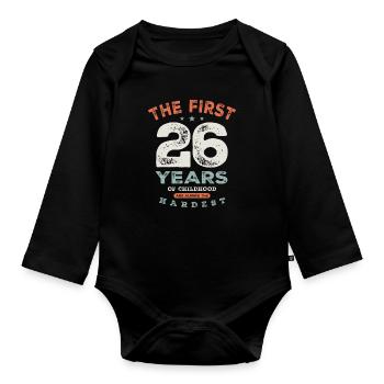 26th Birthday Funny 26 Years Old - Organic Longsleeve Baby Bodysuit - black - Front