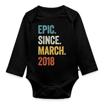 5 Years Epic Since March 2018 5th Birthday - Organic Longsleeve Baby Bodysuit - black - Front