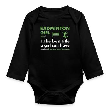 Sport Girl Definition Badminton - Baby Bio-Langarm-Body - Schwarz - Vorne