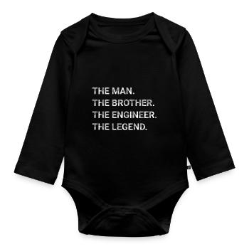 The Man The Brother The Engineer The Legend - Organic Longsleeve Baby Bodysuit - black - Front