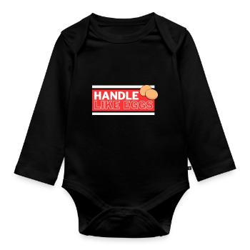 Handle like eggs - Organic Longsleeve Baby Bodysuit - black - Front