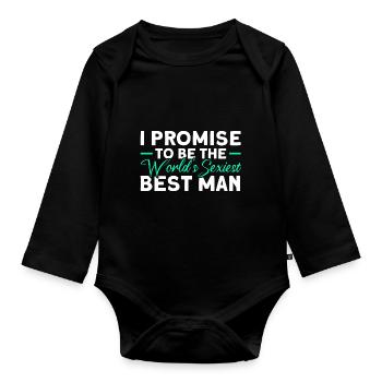 The sexiest best man in the world - Organic Longsleeve Baby Bodysuit - black - Front