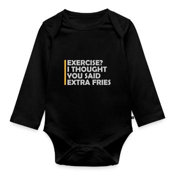 Exercise Extra Fries Zitat - Baby Bio-Langarm-Body - Schwarz - Vorne