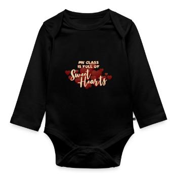 Sweet My Class Is Full Of Sweethearts Teacher - Organic Longsleeve Baby Bodysuit - black - Front