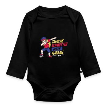 Tausche Schwester Gegen Fußball - Baby Bio-Langarm-Body - Schwarz - Vorne