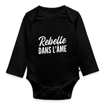 Rebelle dans l'âme / humour femme - Body Bébé bio manches longues - noir - Devant