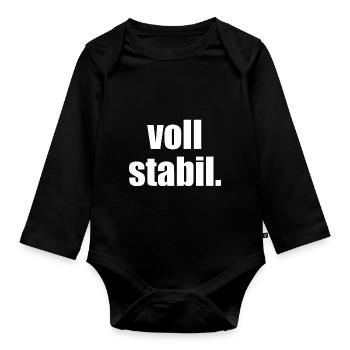 voll stabil. - Sprüche - Geschenk - Baby Bio-Langarm-Body - Schwarz - Vorne