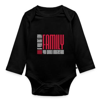 you would understand quote - Organic Longsleeve Baby Bodysuit - black - Front