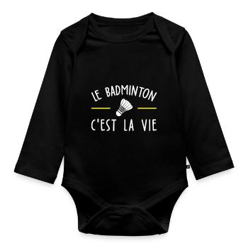 le Badminton c est la vie - Body Bébé bio manches longues - noir - Devant