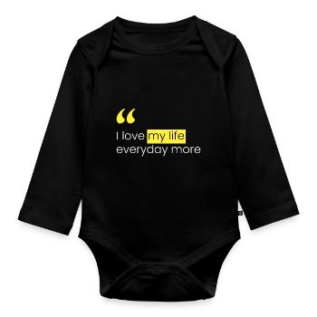 J’aime ma vie de plus en plus chaque jour - Body Bébé bio manches longues - noir - Devant