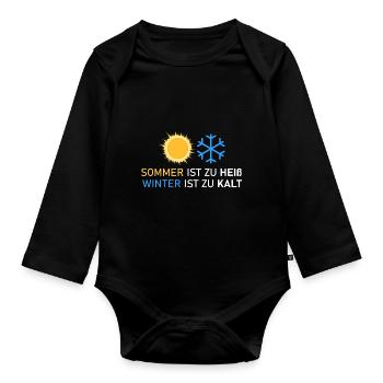 Sommer=zu heiß/Winter=zu kalt - Baby Bio-Langarm-Body - Schwarz - Vorne