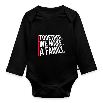 Ensemble, nous faisons une famille famille amour dicton - Body Bébé bio manches longues - noir - Devant