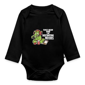 Ich kann dich nicht hören, ich zerstöre Noobs - Baby Bio-Langarm-Body - Schwarz - Vorne