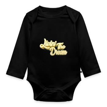Livin' The Dream - Organic Longsleeve Baby Bodysuit - black - Front