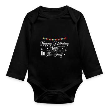 Happy Birthday lustiger Reim Spruch - Baby Bio-Langarm-Body - Schwarz - Vorne
