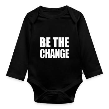 be the change - Organic Longsleeve Baby Bodysuit - black - Front