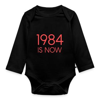 1984 IS NOW - Organic Longsleeve Baby Bodysuit - black - Front