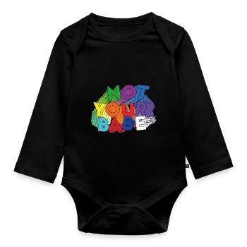 NOT YOUR BABE - Organic Longsleeve Baby Bodysuit - black - Front