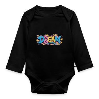 DREAM Graffiti Design voller Farbe und Motivation - Baby Bio-Langarm-Body - Schwarz - Vorne