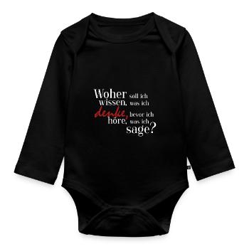 Woher soll ich wissen, was ich denke? - Baby Bio-Langarm-Body - Schwarz - Vorne