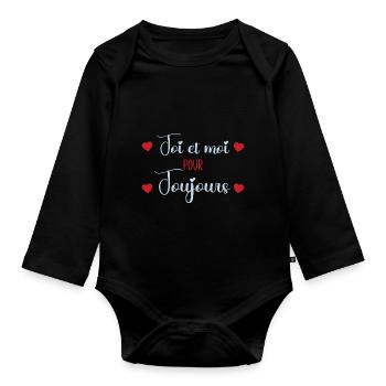 Toi Et Moi Pour Toujours Idée Cadeau St Valentin - Body Bébé bio manches longues - noir - Devant