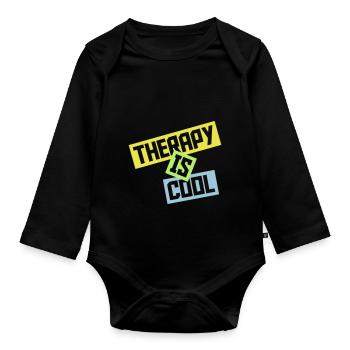 therapy is cool Quote - Organic Longsleeve Baby Bodysuit - black - Front