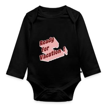 Ready for vacation! - Baby Bio-Langarm-Body - Schwarz - Vorne