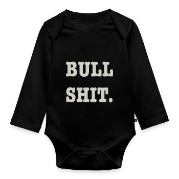 bullshit - Baby Bio-Langarm-Body - Schwarz - Vorne