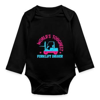 World's Toughest Forklift Driver Forklifter Operat - Organic Longsleeve Baby Bodysuit - black - Front