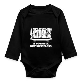Skateboard Skaten Skateboarding Skater Skate-Fan - Baby Bio-Langarm-Body - Schwarz - Vorne