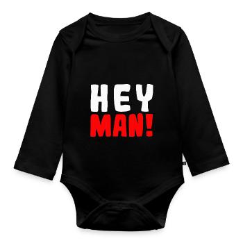 Hey man! - Baby Bio-Langarm-Body - Schwarz - Vorne