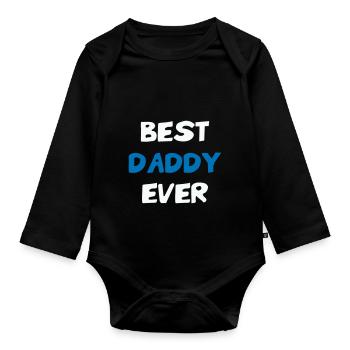 Best Daddy Ever - Meilleur Papa - Organic Longsleeve Baby Bodysuit - black - Front