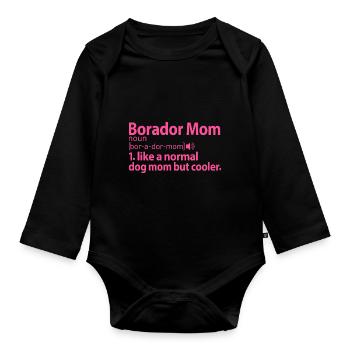 Borador Mix Dog Mama Mom Mistress Definition Pink - Organic Longsleeve Baby Bodysuit - black - Front