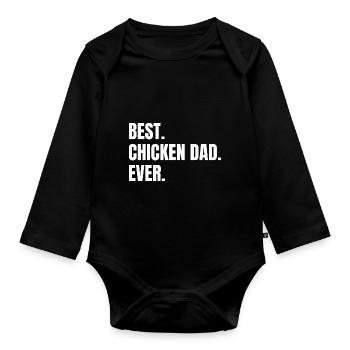 Best Chicken Dad - Baby Bio-Langarm-Body - Schwarz - Vorne