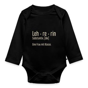 Lehrerin Lehrerinnen Schule Pädagogin Unterricht - Baby Bio-Langarm-Body - Schwarz - Vorne