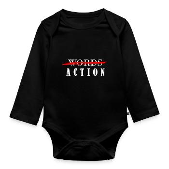 Weniger Worte mehr Taten - Baby Bio-Langarm-Body - Schwarz - Vorne