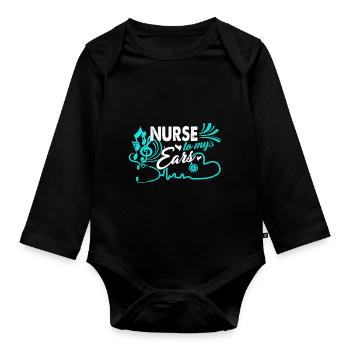 Nurse To My Ears - Organic Longsleeve Baby Bodysuit - black - Front