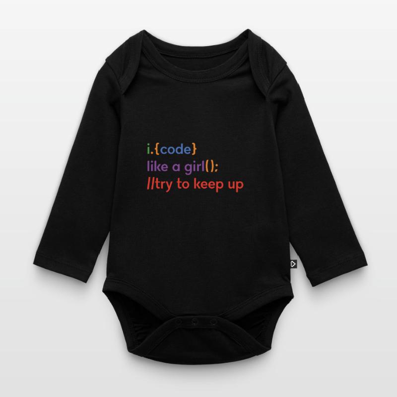 I Code Like A Girl Try To Keep Up Coder Programmer Baby Bio-Langarm-Body