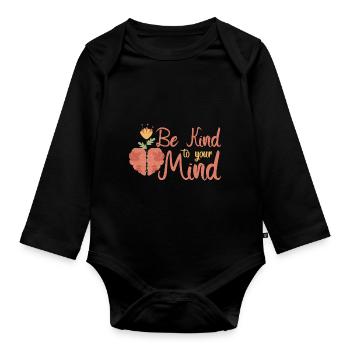 Be Kind To Your Mind - Baby Bio-Langarm-Body - Schwarz - Vorne