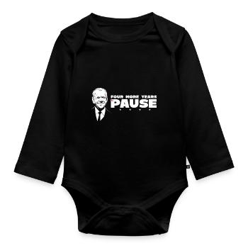 Quatre ans de plus, pause - Citation amusante de Biden - Body Bébé bio manches longues - noir - Devant