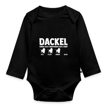 DACKEL HÖREN AUFS WORT SITZ PLATZ KOMM BLEIB - Dac - Baby Bio-Langarm-Body - Schwarz - Vorne