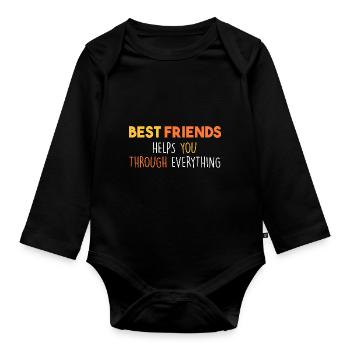 Beste Freunde helfen dir durch alles - Baby Bio-Langarm-Body - Schwarz - Vorne