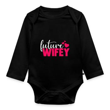 Future Wifey Süß und niedlich für zukünftige Bräut - Baby Bio-Langarm-Body - Schwarz - Vorne