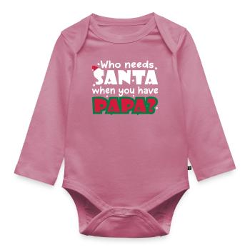 Qui a besoin de Père Noël quand tu as papa - Body Bébé bio manches longues - mauve - Devant