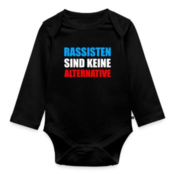 Rassisten sind keine Alternative Wahlen AFD - Baby Bio-Langarm-Body - Schwarz - Vorne