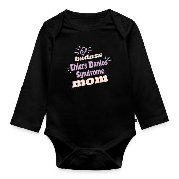 Ehlers Danlos Syndrome Mom - Organic Longsleeve Baby Bodysuit - black - Front