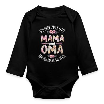 Oma und Mama - Baby Bio-Langarm-Body - Schwarz - Vorne