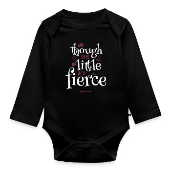 Though She Be But Little She Is Fierce Shakespeare - Organic Longsleeve Baby Bodysuit - black - Front